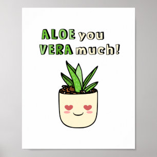 Poster Drôle Aloe Toi Vera Beaucoup Kawaii Succulent Amou