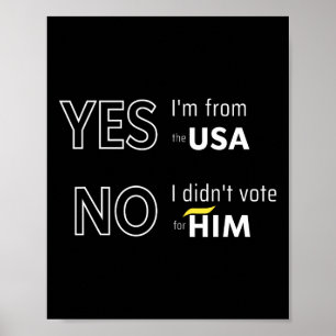 Poster Drôle Anti Trump Je n'ai pas voté pour lui Europe 