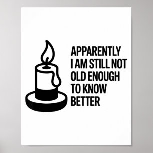 Poster Drôle Apparemment Je Ne Suis Toujours Pas Assez Vi