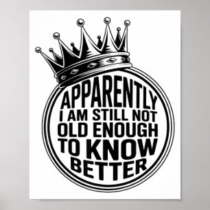 Poster Drôle Apparemment Je Ne Suis Toujours Pas Assez Vi