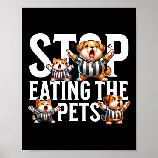 Poster Drôle Arrêtez De Manger Les Chiens Et Chats Spring (Devant)
