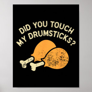 Poster Drôle Avez-Vous Touché Mes Drumsticks Uni For Men'