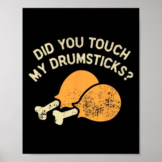 Poster Drôle Avez-Vous Touché Mes Drumsticks Uni For Men' (Devant)