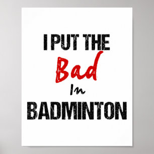 Poster Drôle Badminton Racket Sport Je Mets Mal À Badmint