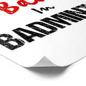 Poster Drôle Badminton Racket Sport Je Mets Mal À Badmint (Coin)