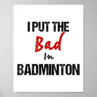Poster Drôle Badminton Racket Sport Je Mets Mal À Badmint