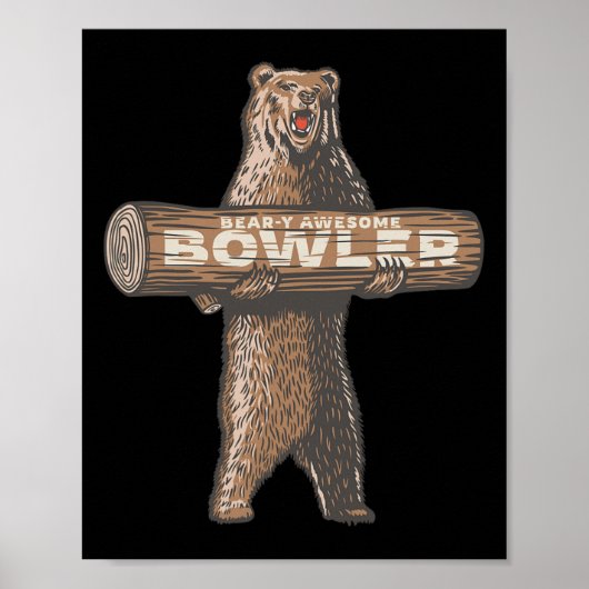 Poster Drôle Bowling Bowler Bear y Awesome Dire (Devant)