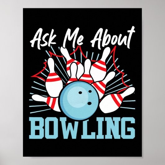 Poster Drôle Bowling Me Demander À Propos De Bowling (Devant)