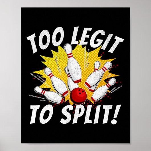 Poster Drôle Bowling Nom De L'Équipe Pun Trop Legite Pour (Devant)