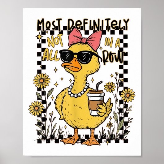 Poster Drôle Canards Le Plus Certainement Pas Tous Dans U (Devant)