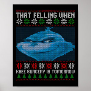 Poster Drôle Ce Sentiment Quand La Chirurgie Du Genou Est