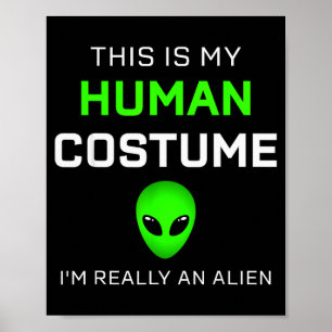 Poster Drôle Ceci est mon costume d'humain pour Halloween