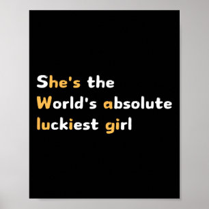 Poster Drôle, c'est le Monde Absolute Luckiest Girl Aliv