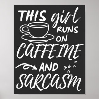 Poster Drôle Cette Fille Fonctionne Sur La Caféine Et Le 