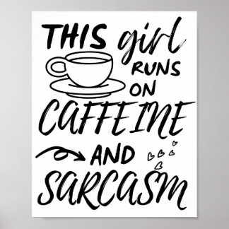 Poster Drôle Cette Fille Fonctionne Sur La Caféine Et Le 