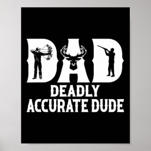 Poster Drôle Chasse aux Cerfs Papa Mort Accurate Cool F
