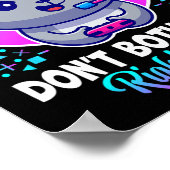 Poster Drôle Chat ne me dérange pas Droite Meow Chat Vidé (Coin)