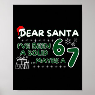 Poster Drôle Cher Père Noël J'ai Été Un Bon 6 Peut-être U