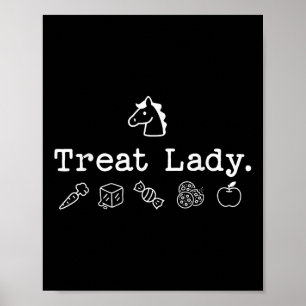 Poster Drôle Cheval Treat Lady - Cheval Maman Heures éque
