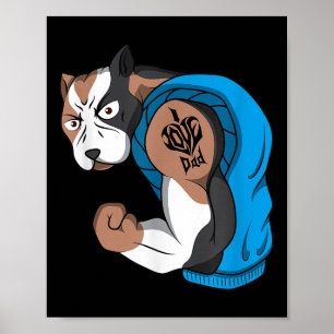 Poster Drôle Chien taureau Pit J'aime Papa Tattoo Muscle 