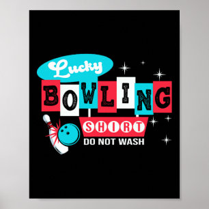 Poster Drôle Conception Bowling Ne Pas Laver C'Est Mon He