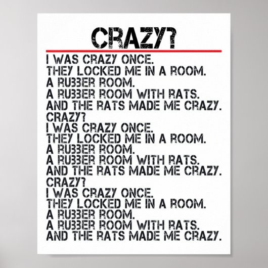 Poster Drôle Crazy J'Étais Fou Une Fois Mème Crazy J'Étai (Devant)