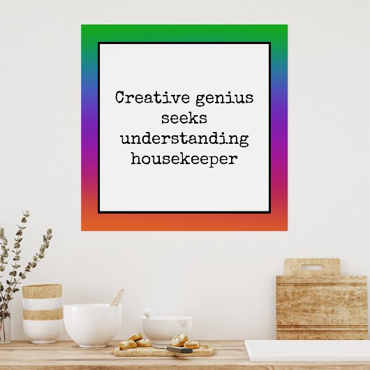 Poster drôle Creative Genius Housekeeper (Cuisine)