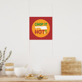Poster Drôle Cuisine Chop It Like It's Hot Kitchen Art (Cuisine)