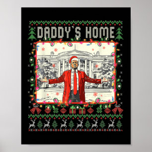 Poster Drôle Daddy Accueil Trump laide Sweater de Noël Xm