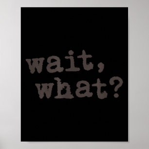 Poster Drôle d'attente, que dis-je, d'adolescent argot