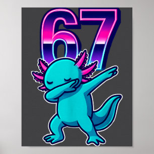 Poster Drôle de Axolotl Dabbing 67 Mème Rétro Filles Garç