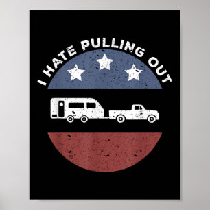 Poster Drôle de camping Rv je déteste sortir