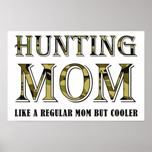 Poster drôle de Chasse Maman (Devant)