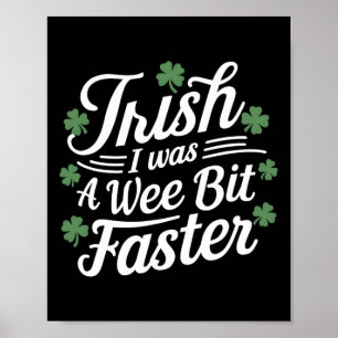 Poster Drôle de course St Patricks Day Irlandais J'étais