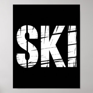 Poster Drôle de dicton de ski blague extérieure en détres