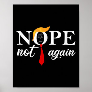 Poster Drôle de dire anti-Trump 2024 non pas à nouveau dr