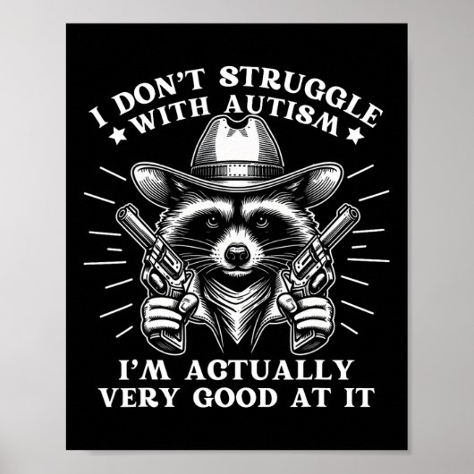 Poster Drôle de dire Racoon mème Sensibilisation sur l'au (Devant)