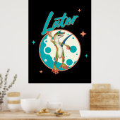 Poster Drôle de Gecko Plus Tard Humour de Procrastination (Cuisine)