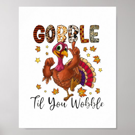 Poster Drôle de Gobble jusqu'à ce que vous vacilliez Tee (Devant)