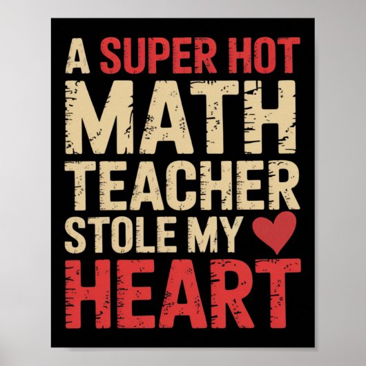 Poster Drôle de maths Une super prof de maths m'a volé mo (Devant)