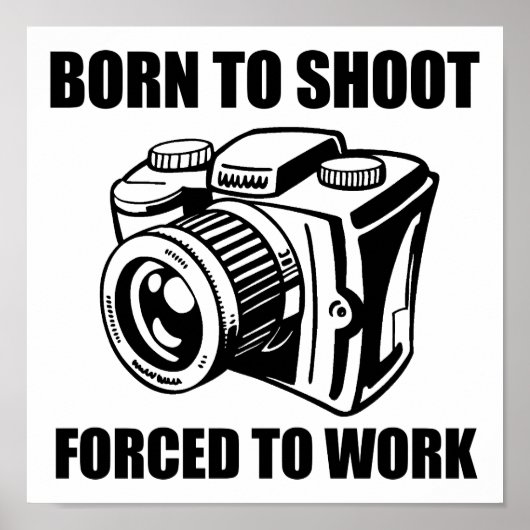 Poster drôle de Né pour Shoot (Devant)