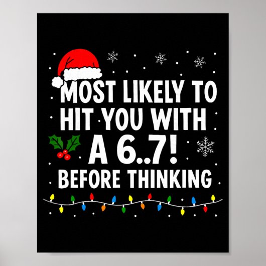 Poster Drôle de Noël 6 7 Mème Le plus probable Dire 67 Po (Devant)