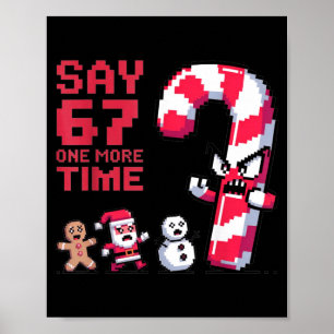Poster Drôle de Noël Six Sept Mème Dire 67 Un Humour Mo