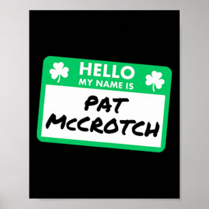 Poster Drôle de Saint-Patrick Bonjour Mon Nom Est Pat Mcc