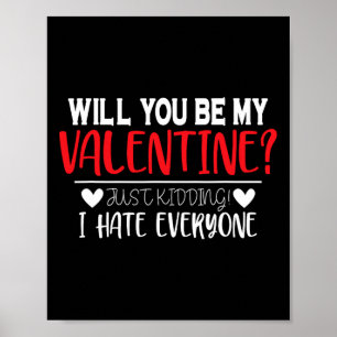 Poster Drôle de Saint-Valentin Serez-vous ma Valentine po