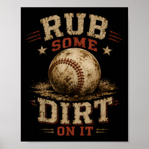 Poster Drôle de sport baseball Frottez un peu de terre de