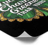 Poster Drôle de St Patrick Ma Chance Plus Verte Que Toi (Coin)