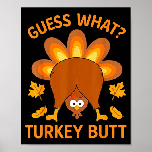 Poster Drôle de Thanksgiving devine quoi cul de dinde (Devant)