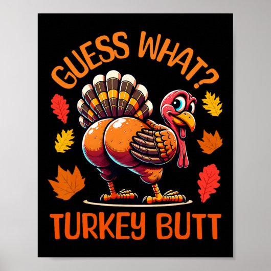 Poster Drôle de Thanksgiving Devinez quoi Dinde Fessier 1 (Devant)