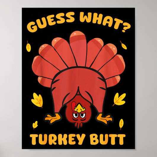 Poster Drôle de Thanksgiving Devinez quoi Dinde Fessier H (Devant)